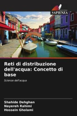 Reti di distribuzione dell'acqua: Concetto di base