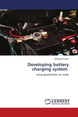 Developing battery charging system