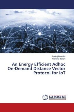 An Energy Efficient Adhoc On-Demand Distance Vector Protocol for IoT