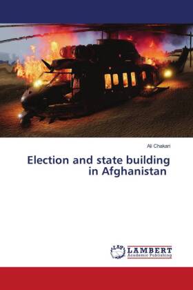 Election and state building in Afghanistan