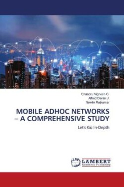 MOBILE ADHOC NETWORKS - A COMPREHENSIVE STUDY