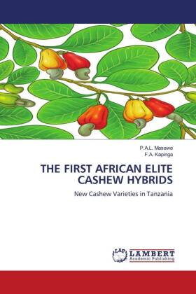 THE FIRST AFRICAN ELITE CASHEW HYBRIDS