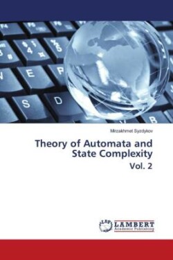 Theory of Automata and State Complexity Vol. 2
