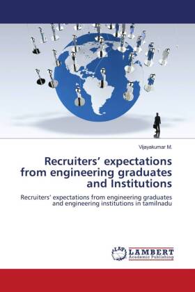 Recruiters' expectations from engineering graduates and Institutions