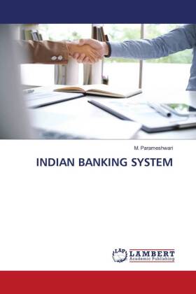 INDIAN BANKING SYSTEM