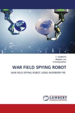 WAR FIELD SPYING ROBOT