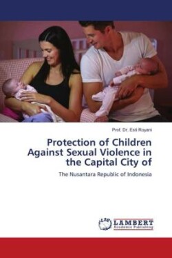 Protection of Children Against Sexual Violence in the Capital City of