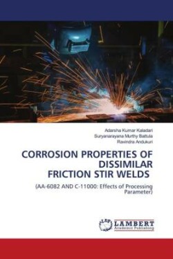 Corrosion Properties of Dissimilar Friction Stir Welds