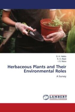Herbaceous Plants and Their Environmental Roles