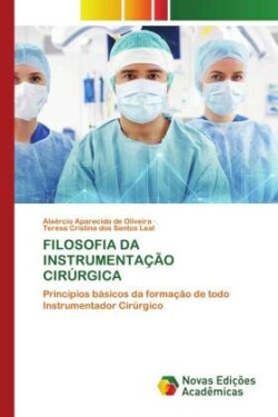 Filosofia Da Instrumentação Cirúrgica