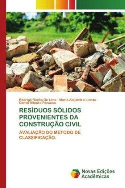 RESÍDUOS SÓLIDOS PROVENIENTES DA CONSTRUÇÃO CIVIL