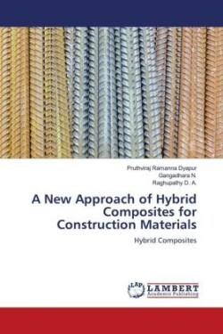 New Approach of Hybrid Composites for Construction Materials