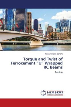 Torque and Twist of Ferrocement "U" Wrapped RC Beams