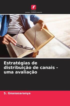 Estratégias de distribuição de canais - uma avaliação