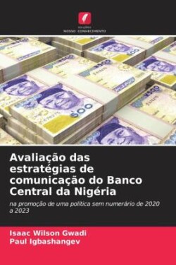 Avaliação das estratégias de comunicação do Banco Central da Nigéria