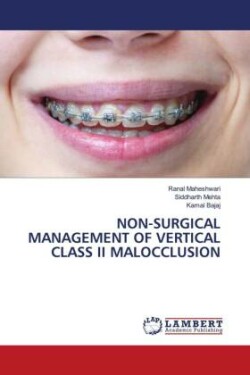 Non-Surgical Management of Vertical Class II Malocclusion