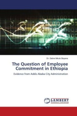 The Question of Employee Commitment in Ethiopia