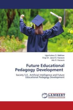 Future Educational Pedagogy Development