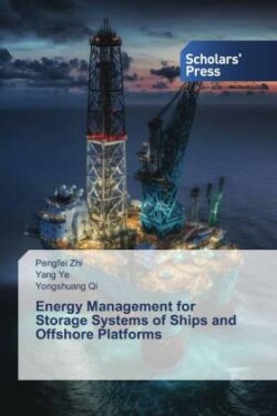 Energy Management for Storage Systems of Ships and Offshore Platforms