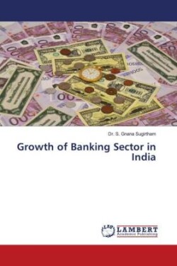 Growth of Banking Sector in India