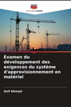 Examen du développement des exigences du système d'approvisionnement en matériel