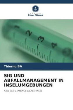 Sig Und Abfallmanagement in Inselumgebungen