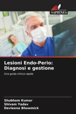 Lesioni Endo-Perio: Diagnosi e gestione