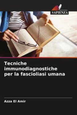 Tecniche immunodiagnostiche per la fascioliasi umana