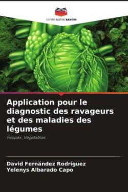 Application pour le diagnostic des ravageurs et des maladies des légumes