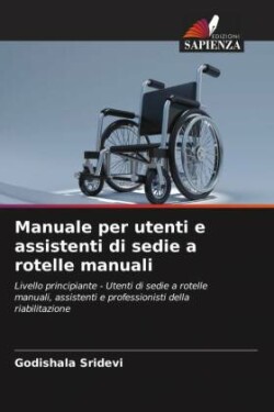 Manuale per utenti e assistenti di sedie a rotelle manuali