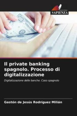 private banking spagnolo. Processo di digitalizzazione