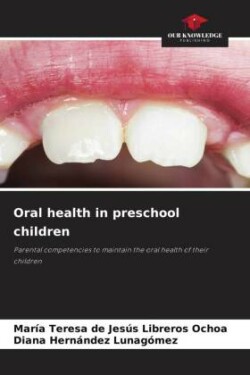 Oral health in preschool children