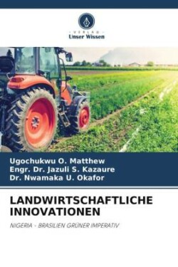 LANDWIRTSCHAFTLICHE INNOVATIONEN