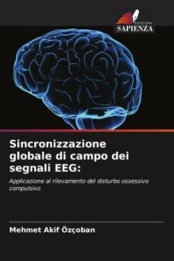 Sincronizzazione globale di campo dei segnali EEG: