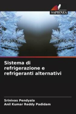 Sistema di refrigerazione e refrigeranti alternativi