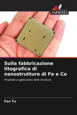Sulla fabbricazione litografica di nanostrutture di Fe e Co