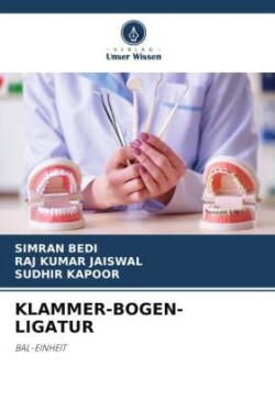 Klammer-Bogen-Ligatur