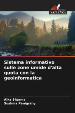 Sistema informativo sulle zone umide d'alta quota con la geoinformatica