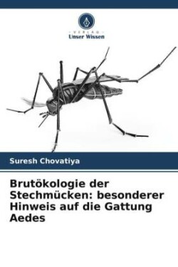 Brutökologie der Stechmücken