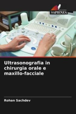 Ultrasonografia in chirurgia orale e maxillo-facciale