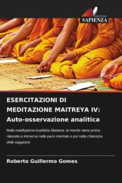 Esercitazioni Di Meditazione Maitreya IV