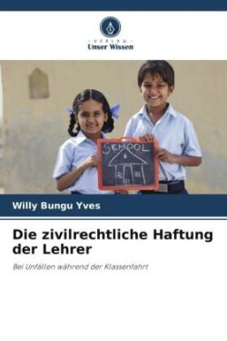 zivilrechtliche Haftung der Lehrer