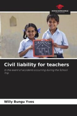 Civil liability for teachers