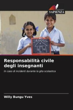 Responsabilità civile degli insegnanti