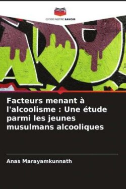 Facteurs menant à l'alcoolisme