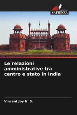 relazioni amministrative tra centro e stato in India