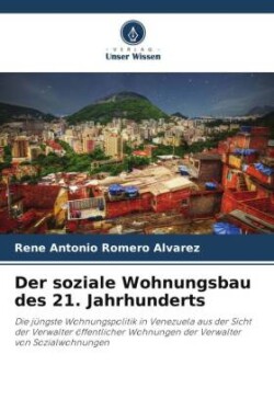 soziale Wohnungsbau des 21. Jahrhunderts