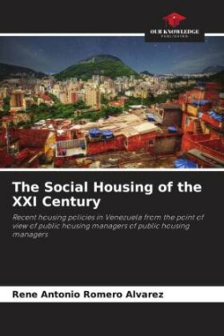 Social Housing of the XXI Century