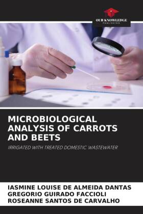 Microbiological Analysis of Carrots and Beets