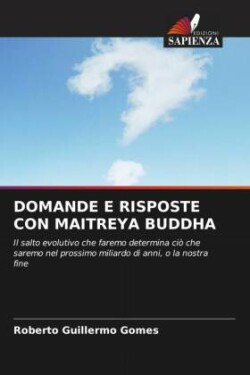 Domande E Risposte Con Maitreya Buddha